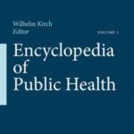 خرید و دانلود نسخه کامل کتاب Encyclopedia of Public Health: Volume 1: A – H Volume 2: I – Z