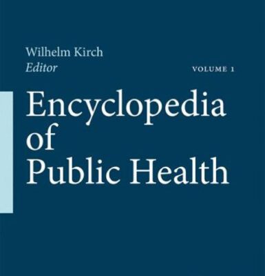 خرید و دانلود نسخه کامل کتاب Encyclopedia of Public Health: Volume 1: A – H Volume 2: I – Z