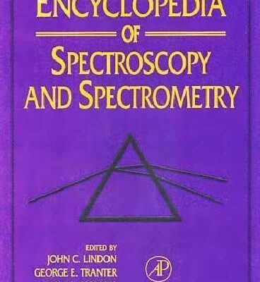 خرید و دانلود نسخه کامل کتاب Encyclopedia of spectroscopy and spectrometry. M-Z