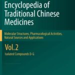 خرید و دانلود نسخه کامل کتاب Encyclopedia of Traditional Chinese Medicines – Molecular Structures, Pharmacological Activities, Natural Sources and Applications: Vol. 2: Isolated Compounds D-G
