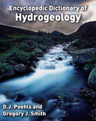خرید و دانلود نسخه کامل کتاب Encyclopedic Dictionary of Hydrogeology