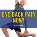 خرید و دانلود نسخه کامل کتاب End Back Pain Now! A Practical Guide To Relieving And Managing Back Pain Through Exercise