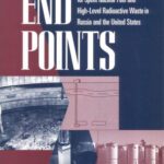 خرید و دانلود نسخه کامل کتاب End Points for Spent Nuclear Fuel and High-Level Radioactive Waste in Russia and the United States