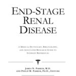 خرید و دانلود نسخه کامل کتاب End-Stage Renal Disease – A Medical Dictionary, Bibliography, and Annotated Research Guide to Internet References