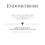 خرید و دانلود نسخه کامل کتاب Endometriosis – A Medical Dictionary, Bibliography, and Annotated Research Guide to Internet References