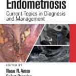 خرید و دانلود نسخه کامل کتاب Endometriosis: Current Topics in Diagnosis and Management