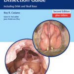 خرید و دانلود نسخه کامل کتاب Endoscopic Sinonasal Dissection Guide: Including Orbit and Skull Base
