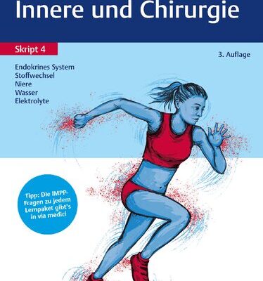 خرید و دانلود نسخه کامل کتاب Endspurt Klinik Skript 4: Innere und Chirurgie – Endokrines System, Stoffwechsel
