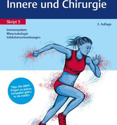 خرید و دانلود نسخه کامل کتاب Endspurt Klinik Skript 5: Innere und Chirurgie – Immunsystem, Rheumatologie