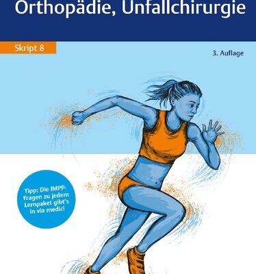 خرید و دانلود نسخه کامل کتاب Endspurt Klinik Skript 8: Orthopädie, Unfallchirurgie