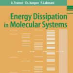 خرید و دانلود نسخه کامل کتاب Energy Dissipation in Molecular Systems