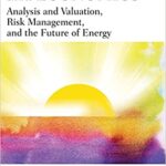 خرید و دانلود نسخه کامل کتاب Energy Finance and Economics: Analysis and Valuation, Risk Management, and the Future of Energy – Orgianl Pdf