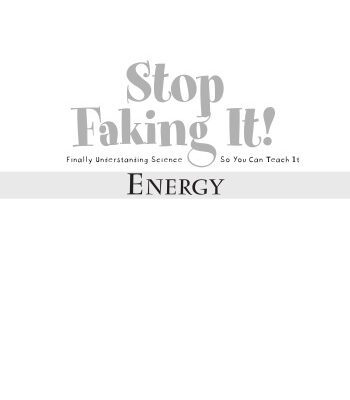 خرید و دانلود نسخه کامل کتاب Energy (Stop Faking It! Finally Understanding Science So You Can Teach It)