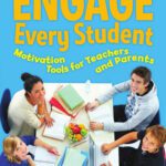 خرید و دانلود نسخه کامل کتاب Engage Every Student: Motivation Tools for Teachers and Parents