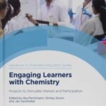 خرید و دانلود نسخه کامل کتاب Engaging Learners with Chemistry: Projects to Stimulate Interest and Participation