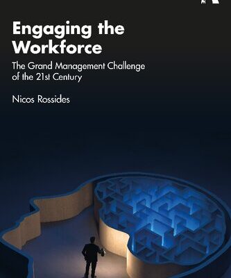 خرید و دانلود نسخه کامل کتاب Engaging the Workforce: The Grand Management Challenge of the 21st Century