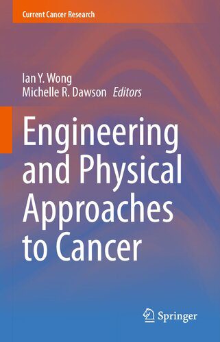 خرید و دانلود نسخه کامل کتاب Engineering and Physical Approaches to Cancer_68bb103823f86.jpeg خرید و دانلود نسخه کامل کتاب Engineering and Physical Approaches to Cancer