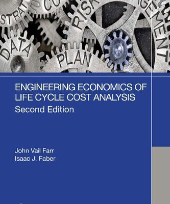 خرید و دانلود نسخه کامل کتاب Engineering Economics of Life Cycle Cost Analysis
