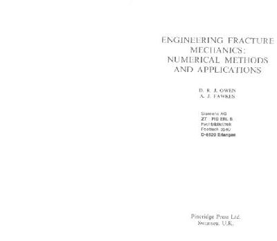 خرید و دانلود نسخه کامل کتاب Engineering Fracture Mechanics: Numerical Methods and Applications