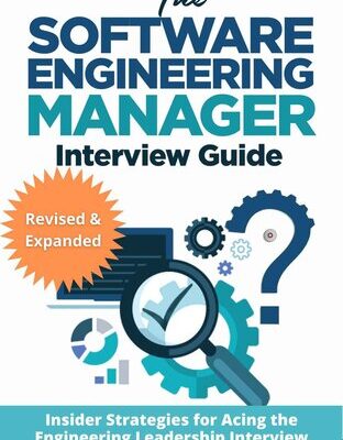 خرید و دانلود نسخه کامل کتاب Engineering Managers Interview Guide : Insider Strategies for Acing the Engineering Leadership Interviews