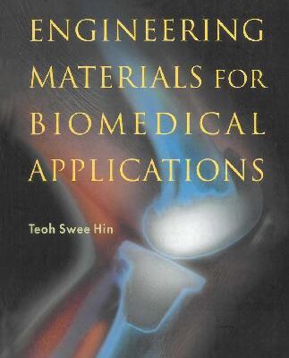 خرید و دانلود نسخه کامل کتاب Engineering Materials for Biomedical Applications