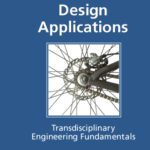 خرید و دانلود نسخه کامل کتاب Engineering mechanics and design applications : transdisciplinary engineering fundamentals