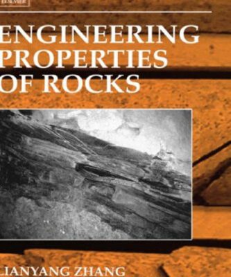 خرید و دانلود نسخه کامل کتاب Engineering  Properties  of Rocks, Volume 4 (Geo-Engineering Book Series)