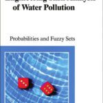 خرید و دانلود نسخه کامل کتاب Engineering risk analysis of water pollution: probabilities and fuzzy sets