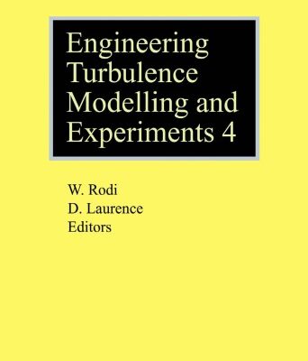 خرید و دانلود نسخه کامل کتاب Engineering turbulence modelling and experiments 4 : proceedings of the 4th International Symposium on Engineering Turbulence Modelling and Measurements, Ajaccio, Corsica, France, 24-26 May, 1999