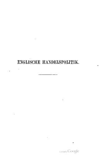 خرید و دانلود نسخه کامل کتاب Englische Handelspolitik gegen Ende des Mittelalters: mit besonderer Berücksichtigung des Zeitalters der beiden ersten Tudors Heinrich VII und Heinrich VIII; gekrönte Preisschrift_68c26592031e6.jpeg خرید و دانلود نسخه کامل کتاب Englische Handelspolitik gegen Ende des Mittelalters: mit besonderer Berücksichtigung des Zeitalters der beiden ersten Tudors Heinrich VII und Heinrich VIII; gekrönte Preisschrift