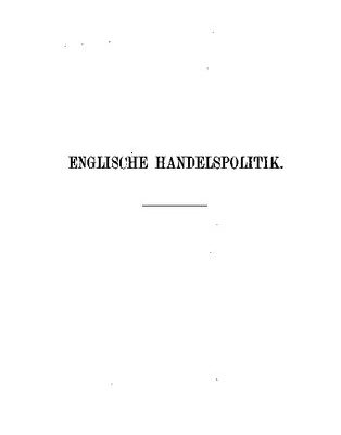 خرید و دانلود نسخه کامل کتاب Englische Handelspolitik gegen Ende des Mittelalters: mit besonderer Berücksichtigung des Zeitalters der beiden ersten Tudors Heinrich VII und Heinrich VIII; gekrönte Preisschrift
