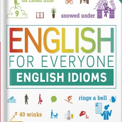خرید و دانلود نسخه کامل کتاب English for Everyone: English Idioms by DK