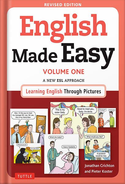 خرید و دانلود نسخه کامل کتاب English Made Easy Volume One: A New ESL Approach: Learning English Through Pictures by Jonathan Crichton_68beb6de9c966.jpeg خرید و دانلود نسخه کامل کتاب English Made Easy Volume One: A New ESL Approach: Learning English Through Pictures by Jonathan Crichton