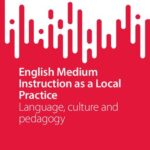خرید و دانلود نسخه کامل کتاب English Medium Instruction as a Local Practice: Language, culture and pedagogy