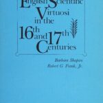 خرید و دانلود نسخه کامل کتاب English Scientific Virtuosi in the 16th and 17th Centuries