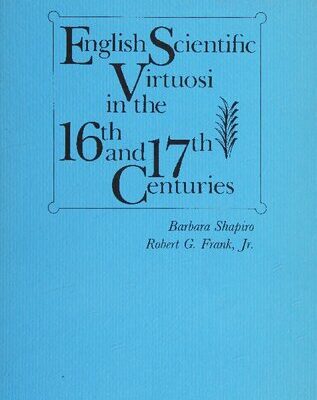 خرید و دانلود نسخه کامل کتاب English Scientific Virtuosi in the 16th and 17th Centuries