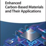خرید و دانلود نسخه کامل کتاب Enhanced Carbon-Based Materials and Their Applications