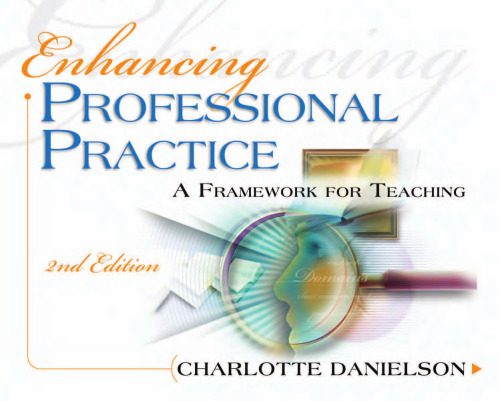 خرید و دانلود نسخه کامل کتاب Enhancing Professional Practice: A Framework for Teaching, 2nd Edition_68cf3a6b9fe31.jpeg خرید و دانلود نسخه کامل کتاب Enhancing Professional Practice: A Framework for Teaching, 2nd Edition