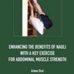 خرید و دانلود نسخه کامل کتاب Enhancing the Benefits of Nauli with a Key Exercise for Abdominal Muscle Strength