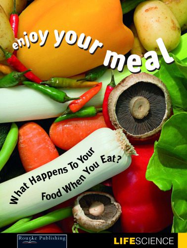 خرید و دانلود نسخه کامل کتاب Enjoy Your Meal: What Happens To Your Food When You Eat? (Let’s Explore Science)_68b653ced0e61.jpeg خرید و دانلود نسخه کامل کتاب Enjoy Your Meal: What Happens To Your Food When You Eat? (Let’s Explore Science)
