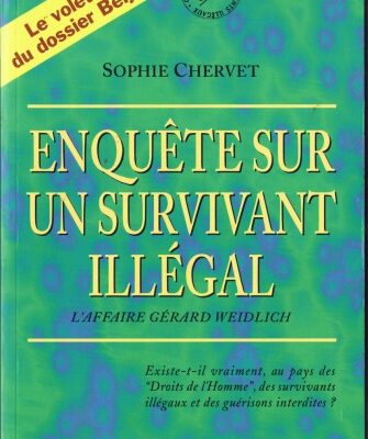 خرید و دانلود نسخه کامل کتاب Enquête sur un survivant illégal L affaire Gérard Weidlich