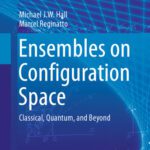 خرید و دانلود نسخه کامل کتاب Ensembles on Configuration Space: Classical, Quantum, and Beyond