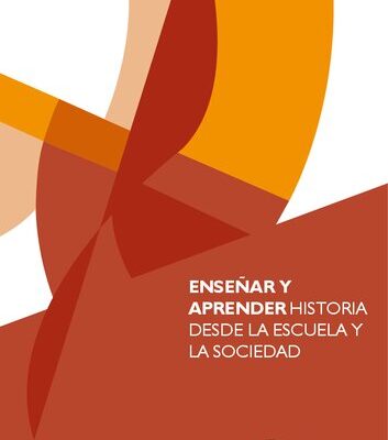 خرید و دانلود نسخه کامل کتاب Enseñar y aprender historia desde la escuela y la sociedad