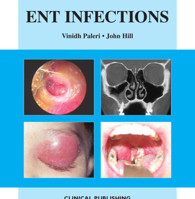 خرید و دانلود نسخه کامل کتاب ENT Infections: An Atlas of Investigation and Management