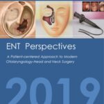 خرید و دانلود نسخه کامل کتاب ENT Perspectives: A Patient-centered Approach to Modern Otolaryngology-Head and Neck Surgery 2019