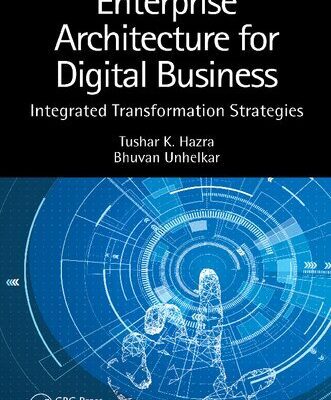 خرید و دانلود نسخه کامل کتاب Enterprise Architecture for Digital Business: Integrated Transformation Strategies