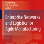 خرید و دانلود نسخه کامل کتاب Enterprise Networks and Logistics for Agile Manufacturing