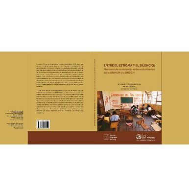 خرید و دانلود نسخه کامل کتاب Entre el estigma y el silencio: memoria de la violencia entre estudiantes de la UNMSM y la UNSCH