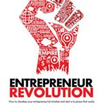 خرید و دانلود نسخه کامل کتاب Entrepreneur Revolution: How to Develop Your Entrepreneurial Mindset and Start a Business that Work – Orginal Pdf