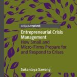 خرید و دانلود نسخه کامل کتاب Entrepreneurial Crisis Management: How Small and Micro-Firms Prepare for and Respond to Crises
